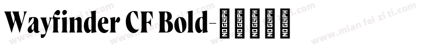 Wayfinder CF Bold字体转换